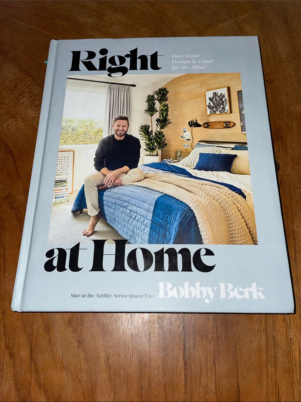 Right at Home Bobby Berk queer eye interior design book style renovation